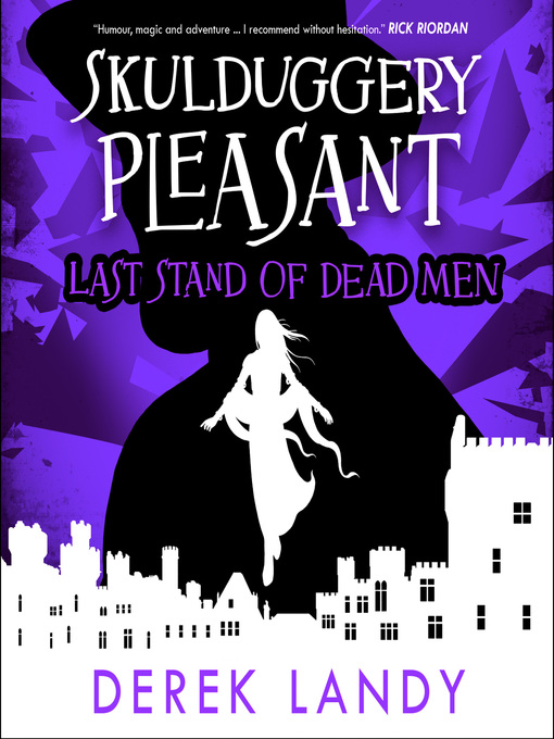 Title details for Last Stand of Dead Men by Derek Landy - Wait list